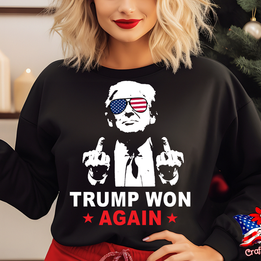 Trump Won Again Tee/ Crewneck