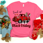 Black Friday Load Up- Red Truck -T-shirt
