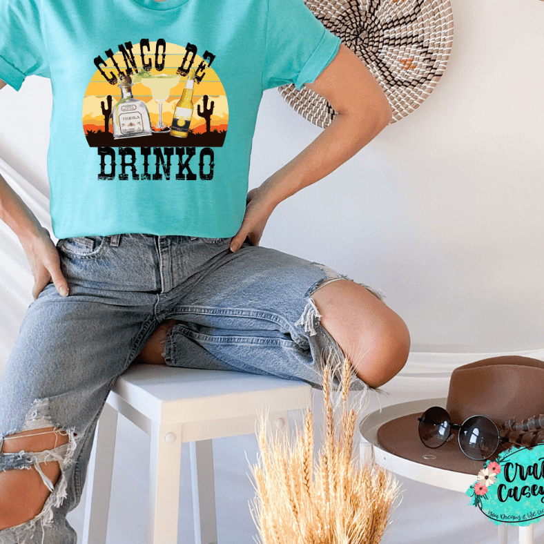 Cinco De Drinko- Funny Adult Tee