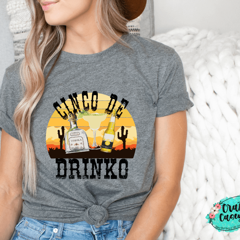 Cinco De Drinko Funny Graphic Shirt adult funny graphic shirt design by Crafty Casey’s