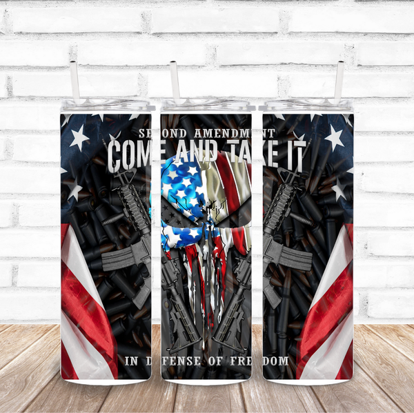 Come & Take IT In Defense Of Freedom Tumbler
