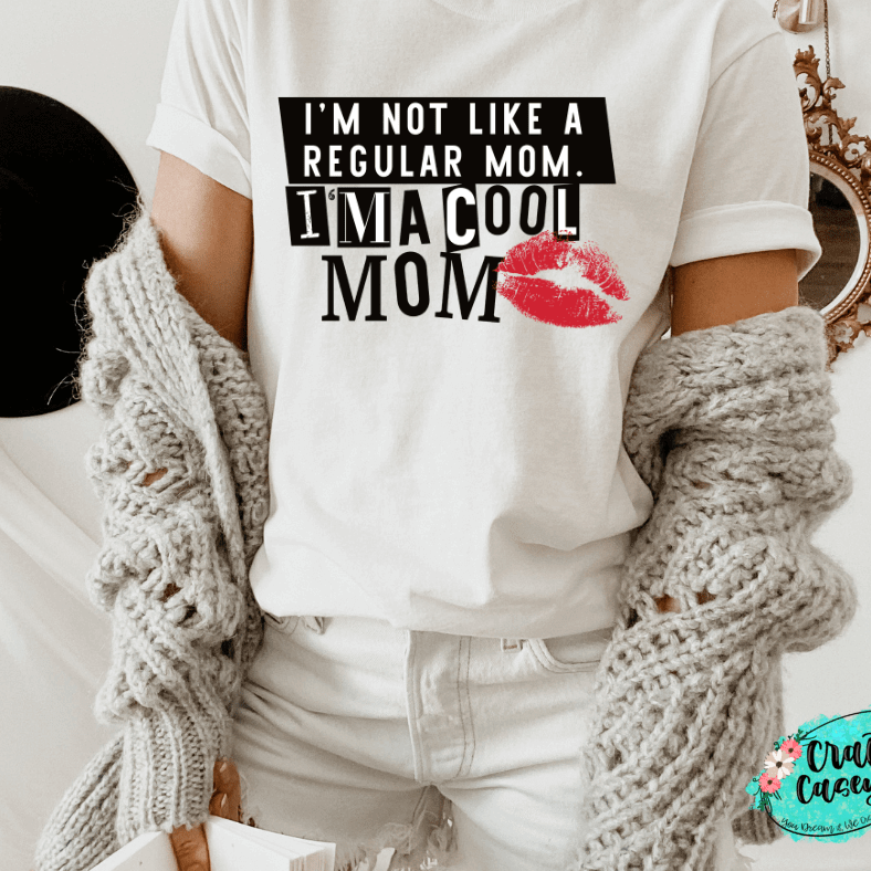 Cool Mom Graphic Shirt adult funny, and mom graphic shirt design by Crafty Casey's