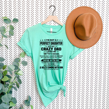 Crazy Dad Loves Me Graphic Shirt adult funny, and mom graphic shirt design by Crafty Casey's