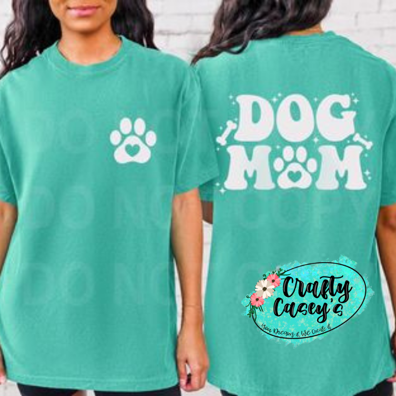 DOG MOM Paw Inspirational Left Pocket Tee