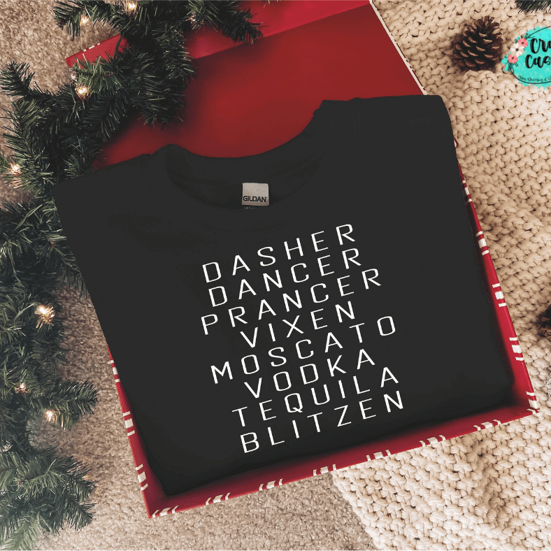 Dasher, Dancer, Prancer, Vixin, Blitzin Funny Tee, Long Sleeve & Crewneck