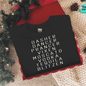 Dasher, Dancer, Prancer, Vixin, Blitzin Funny Tee, Long Sleeve & Crewneck