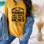 Don't Judge Me By Pounds Shirt adult funny graphic shirt design by Crafty Casey's