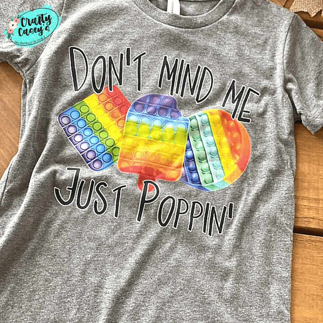 Don't Mind Me Just Poppin Funny Youth Tee
