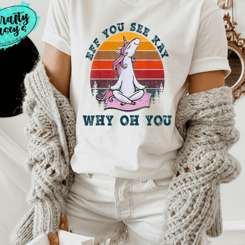 Eff You See Kay Why Oh You Unicorn Graphic Shirt adult funny graphic shirt design by Crafty Casey’s