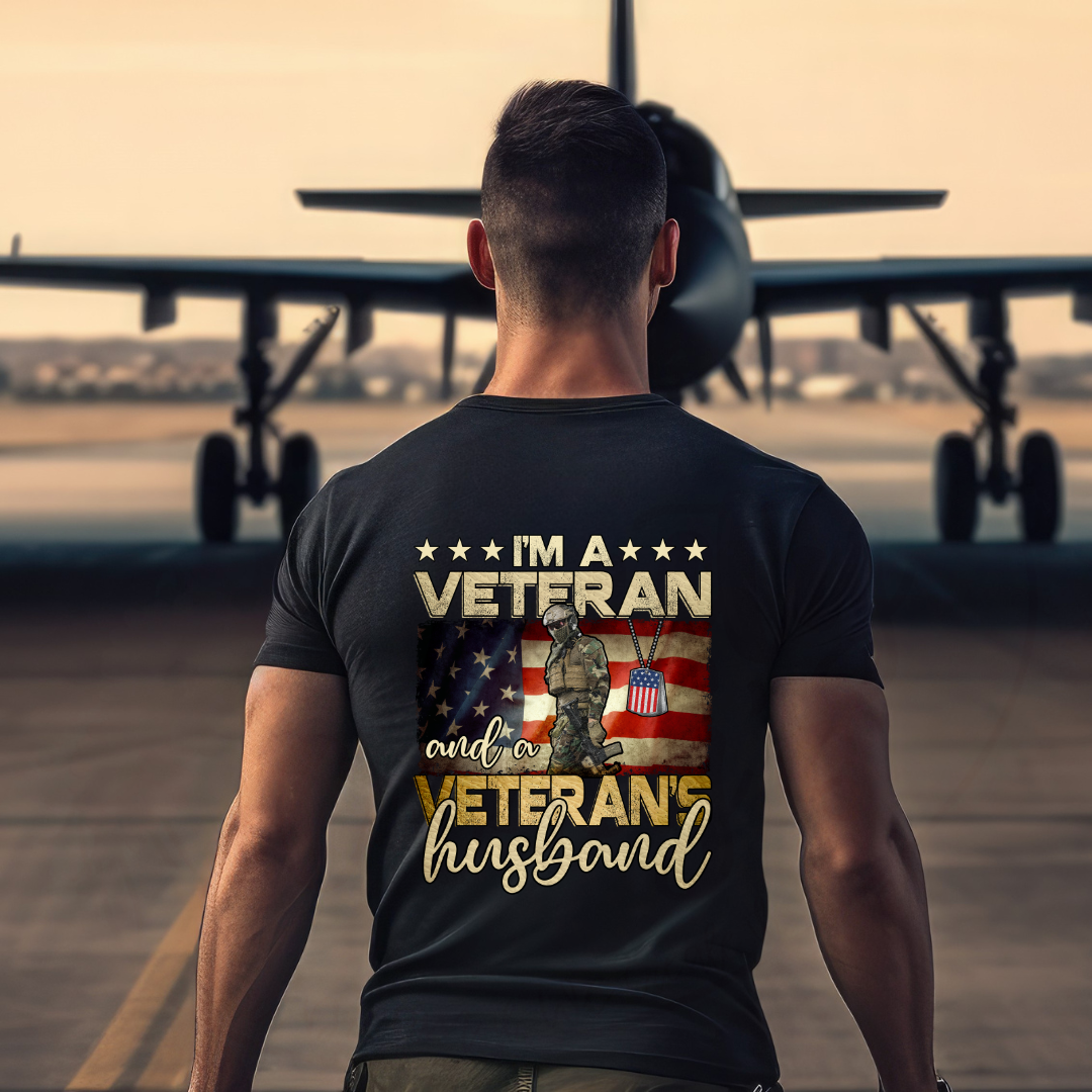 I Am A Veteran & A Veteran's Husband Tee. Crewneck, Hoodie