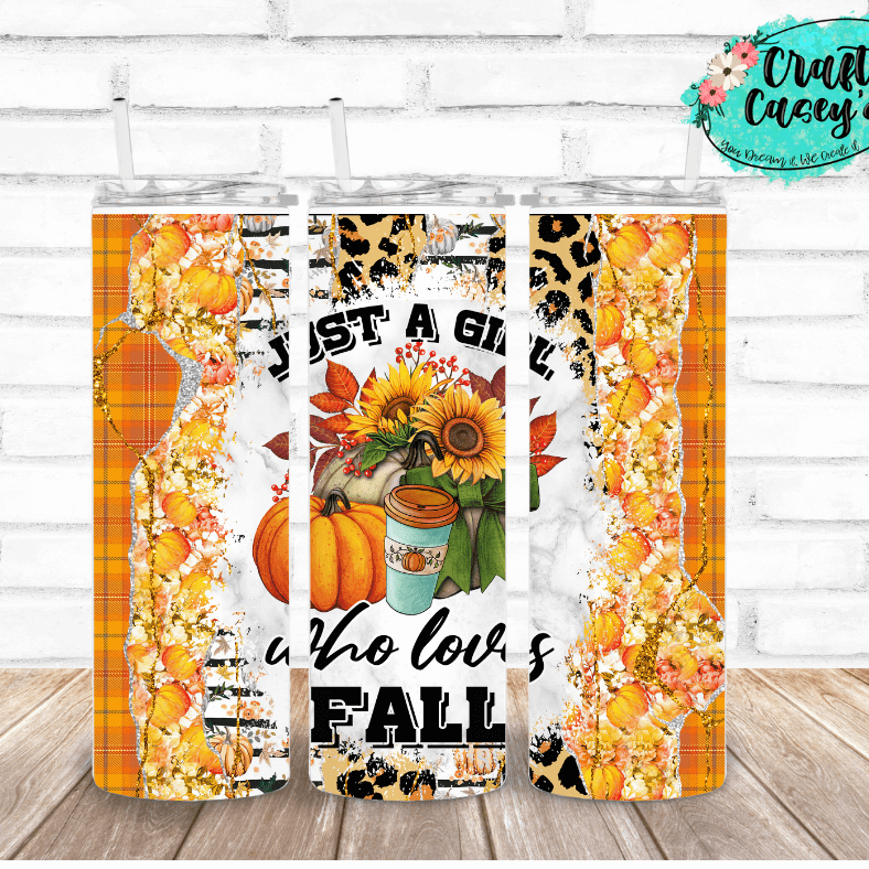 Just A Girl Who Loves Fall -Drink Tumbler