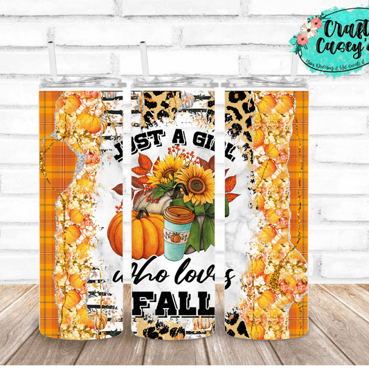 Just A Girl Who Loves Fall -Drink Tumbler