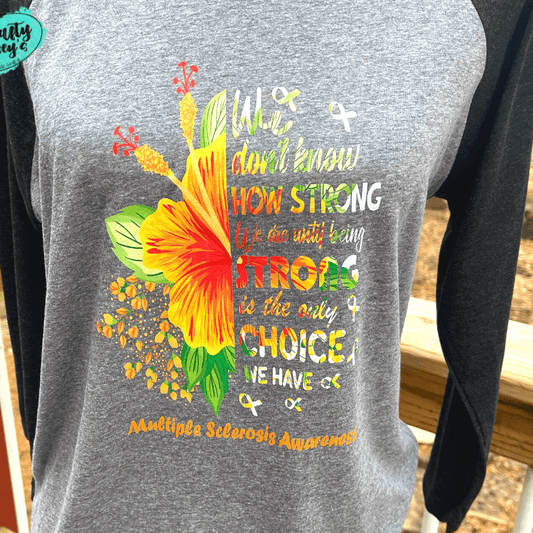 MS No One Fights Alone Raglan Shirt awareness apparel design by Crafty Casey's