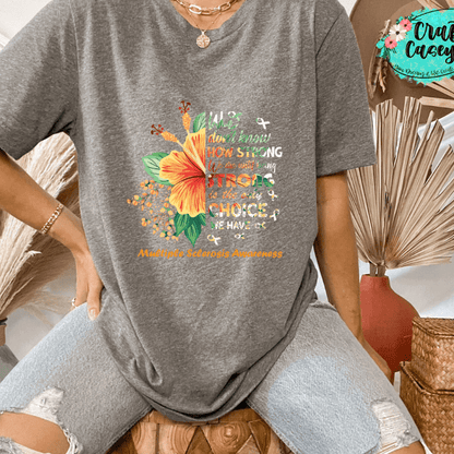 MS Strong Awareness Graphic Shirt awareness apparel design by Crafty Casey's