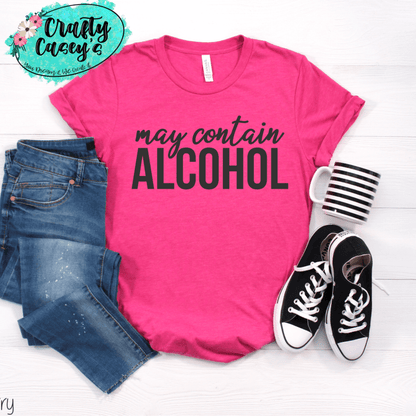 May Contain Alcohol Graphic Shirt adult funny, and alcohol humor graphic shirt design by Crafty Casey's