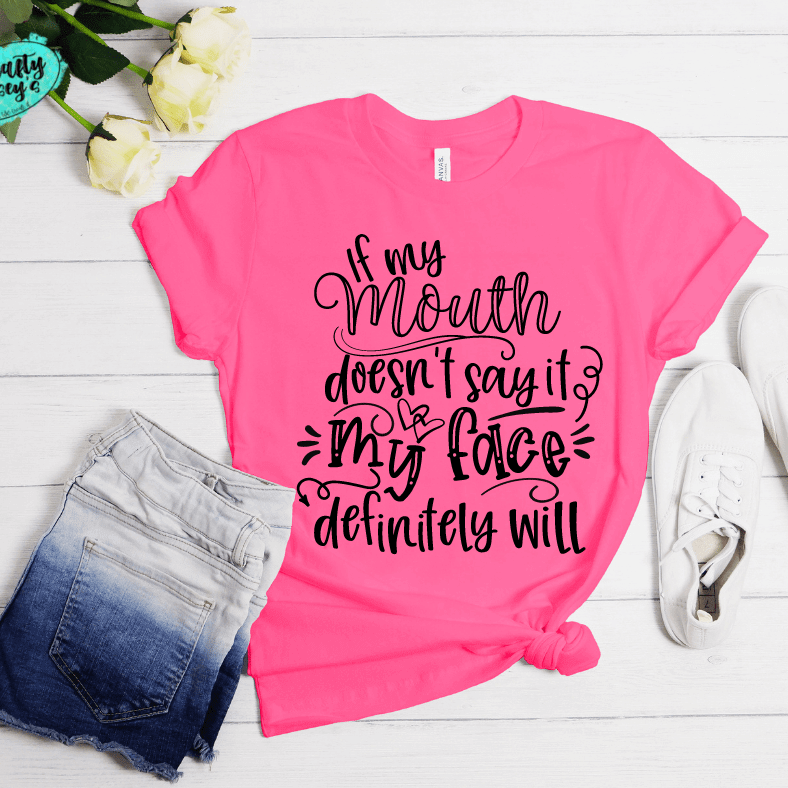 My Face Definitely Will Shirt adult funny graphic shirt design by Crafty Casey's