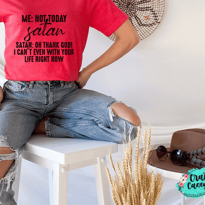 Not Today Satan Funny Shirt animal lover, adult funny, and western graphic shirt design by Crafty Casey's