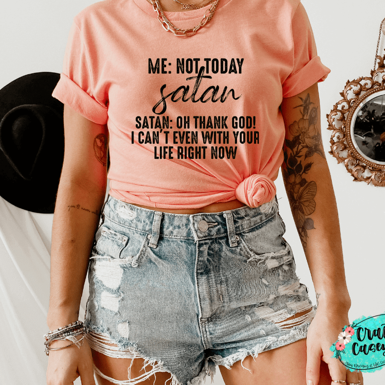 Not Today Satan Funny Shirt animal lover, adult funny, and western graphic shirt design by Crafty Casey's