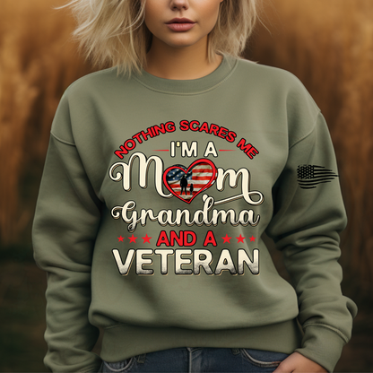 Nothing Scares Me, Mom, Grandma, & Female Veteran Tee,