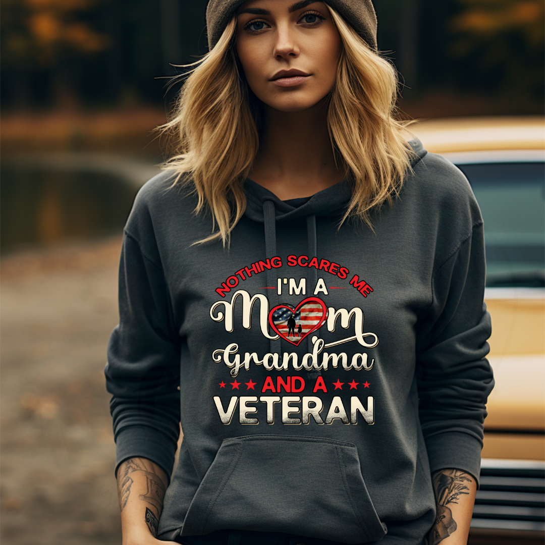 Nothing Scares Me, Mom, Grandma, & Female Veteran Tee,