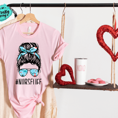 #Nurse Life Messy Bun-Tee
