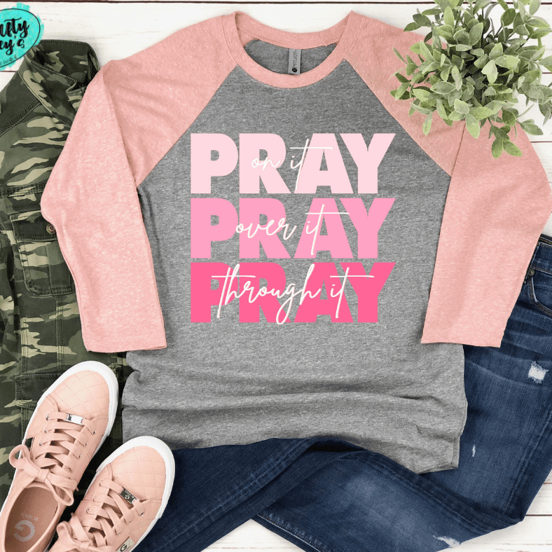 Pray On It Spiritual Raglan Shirt inspirational motivational spiritual graphic shirt by Crafty Casey’s