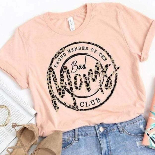 Proud Member Of The Bad Mom's Club-T-shirts