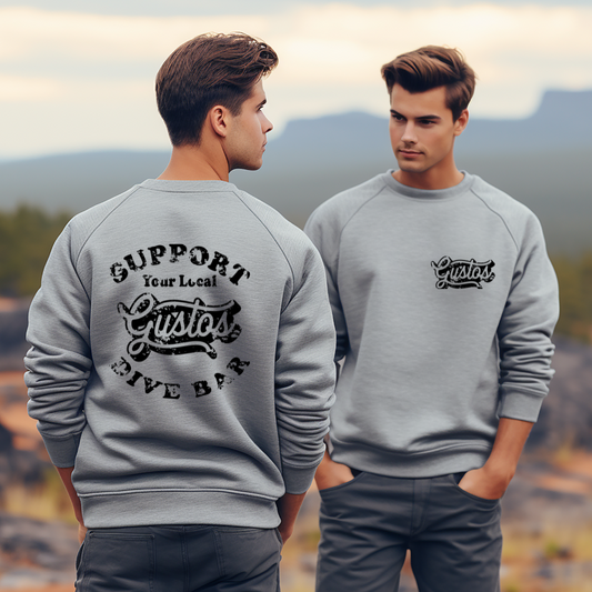 Support Gustos Your Local Dive Bar Sweatshirts