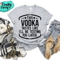 This Vodka Tastes Like I Will Be Texting You Later Funny Tee