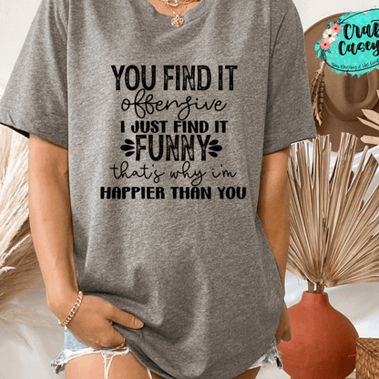 You Find It Offensive Shirt animal lover, adult funny, and western graphic shirt design by Crafty Casey's
