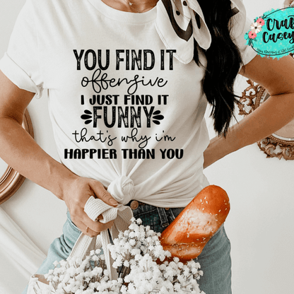 You Find It Offensive Shirt animal lover, adult funny, and western graphic shirt design by Crafty Casey's