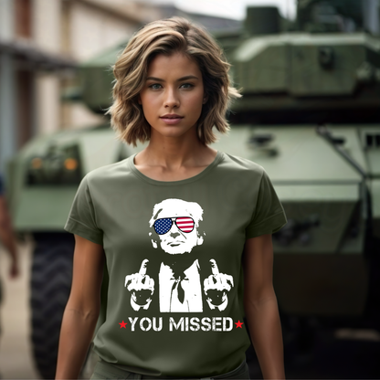 You Missed Trump 2024 Tee
